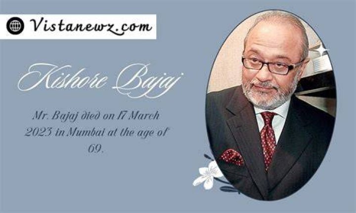 Kishor Bajaj wiki