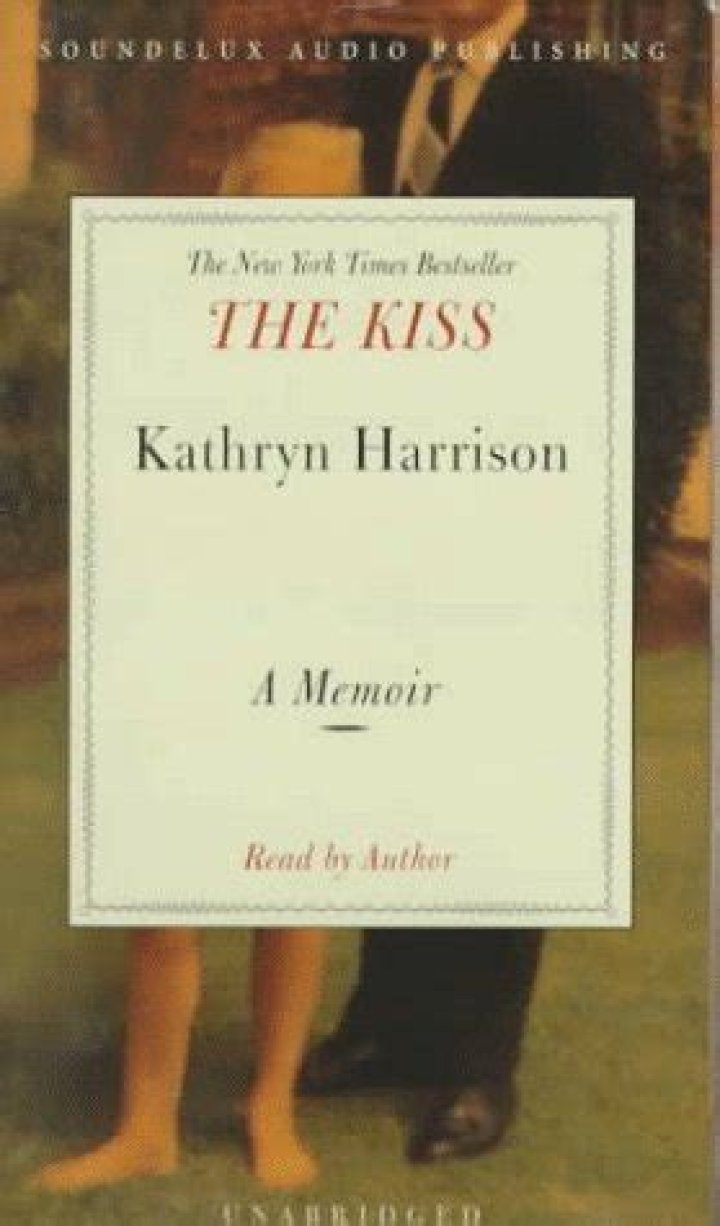 The Kiss By Kathryn Harrison
