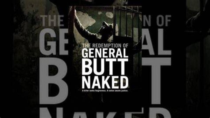 The Redemption Of General Butt Naked