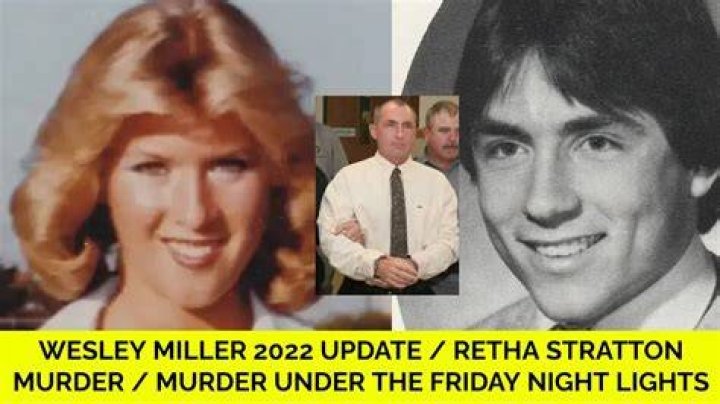 Where Is Wesley Wayne Miller Now? Is Retha Stratton Murderer In Jail?